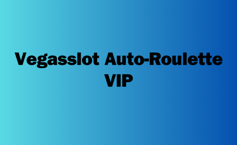 Vegasslot Auto-Roulette VIP